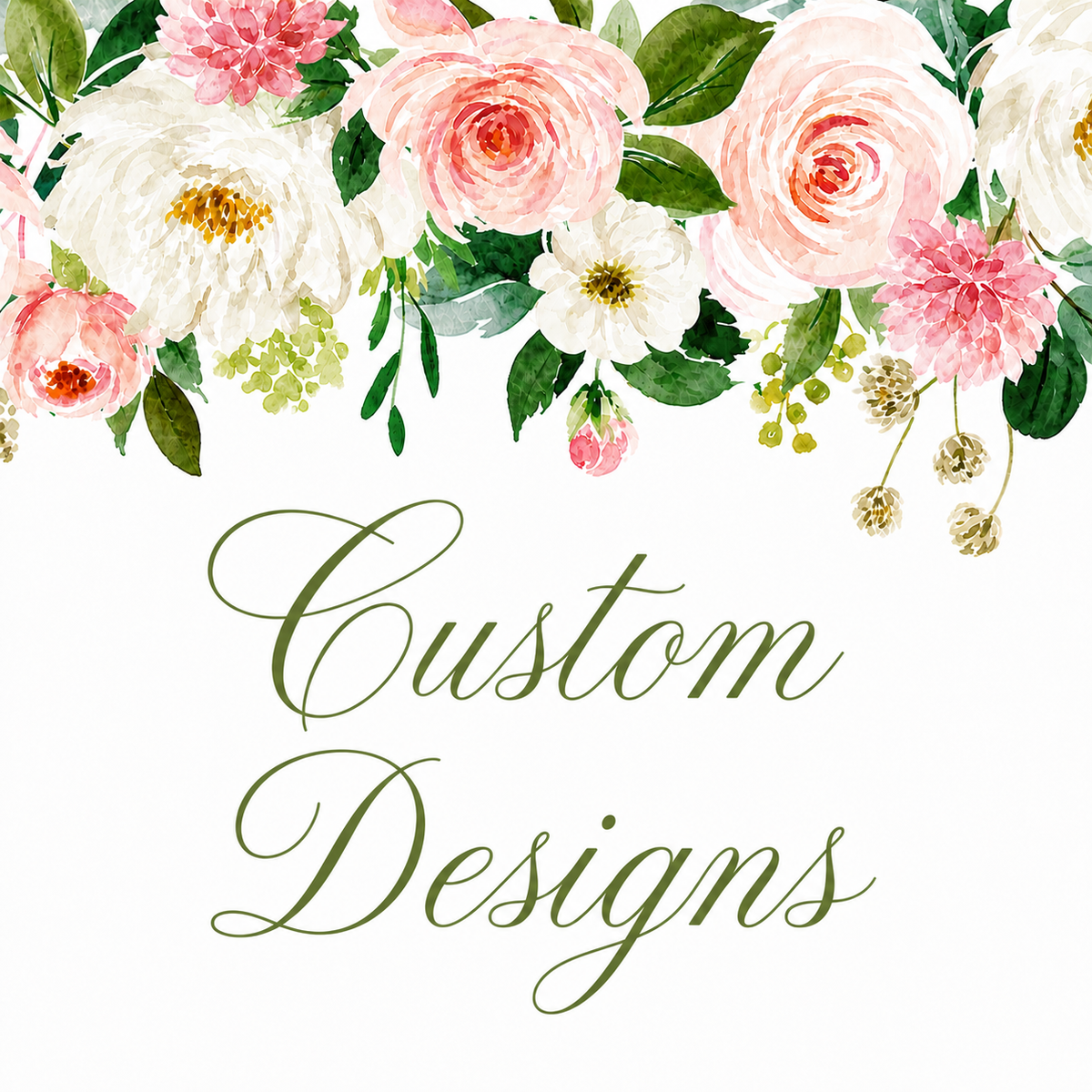 Custom Designs