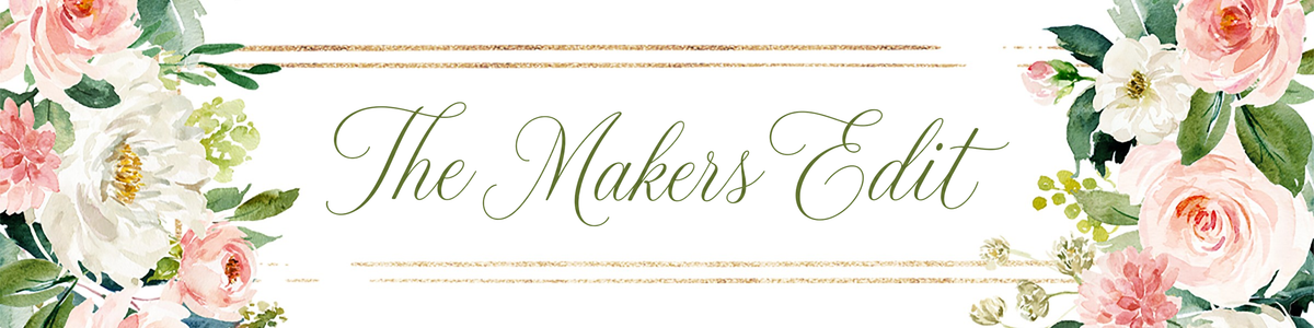 The Makers Edit