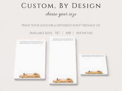 Custom Notepad | Golden Retriever | Became Important at Work - Ruining My Life | Funny Notepad | Mother's Day Gift Idea