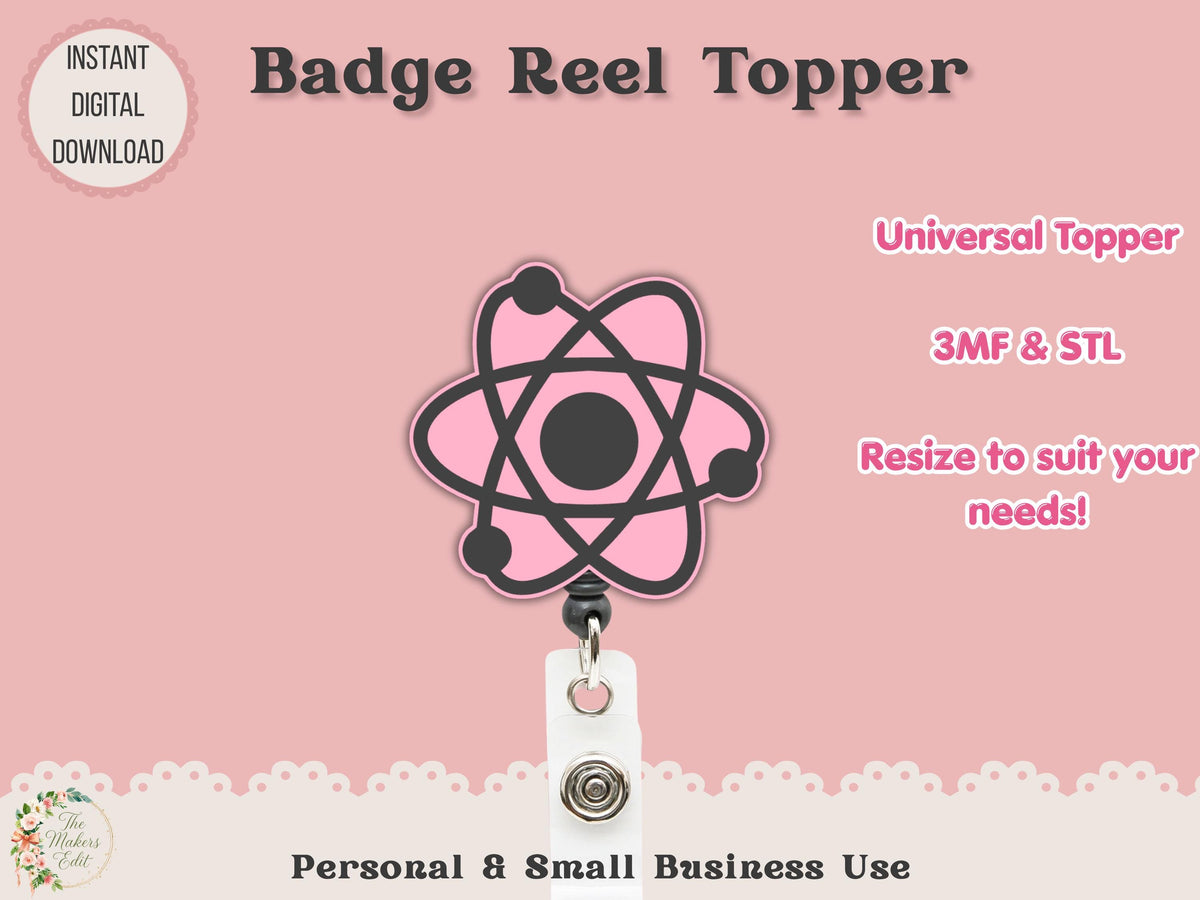 Badge Reel Topper 3D Printer File | Science - Atoms STL 3MF