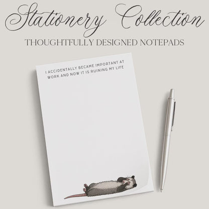Custom Notepad | Funny Notepad | Opossum | Became Important at Work - Ruining My Life | Mother's Day Gift Idea